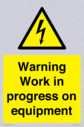 warning-work-in-progress-on-equipmentwith-electrical-hazard-symbol~